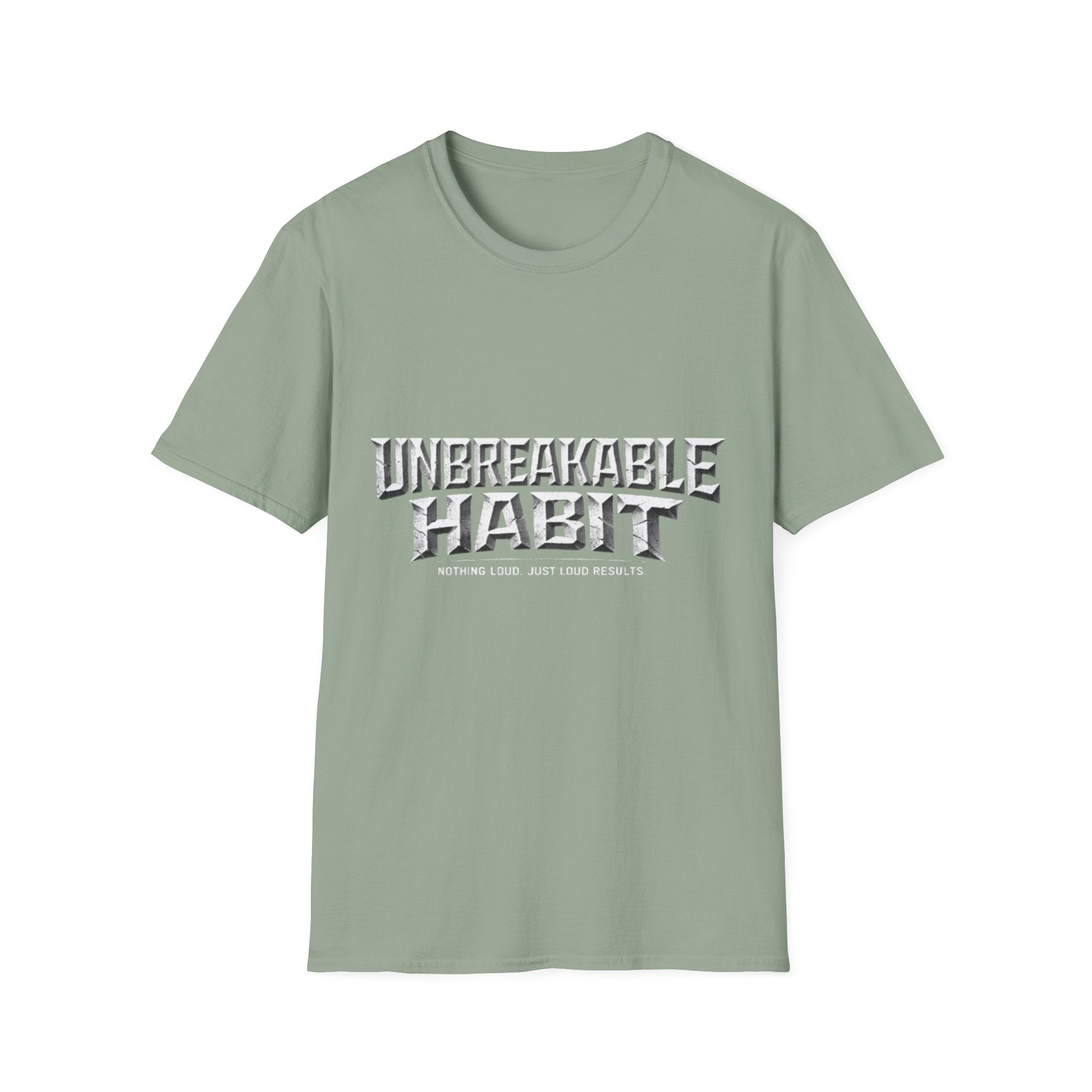 Unbreakable Habit T-Shirt