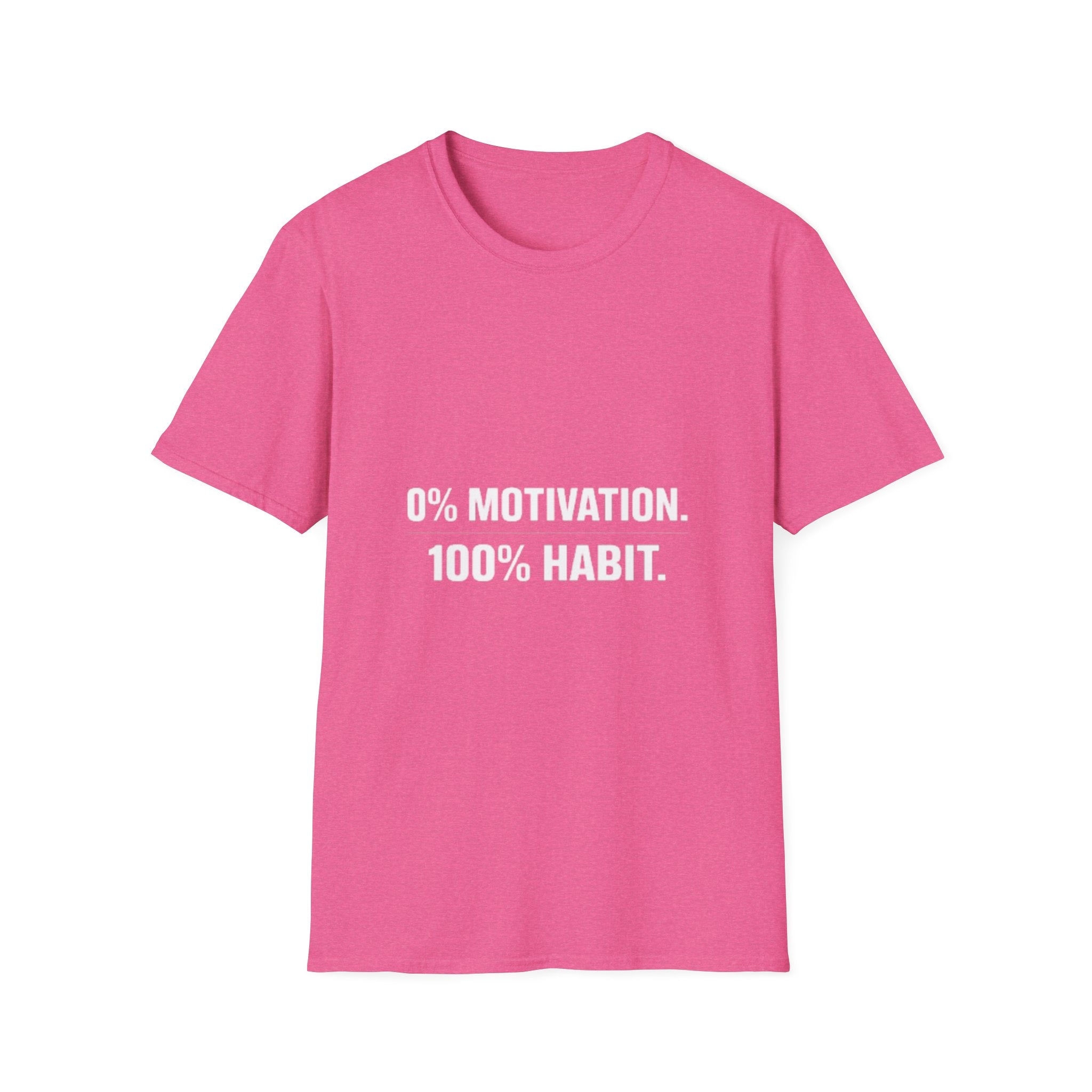 Habit 100 T-Shirt for men and women