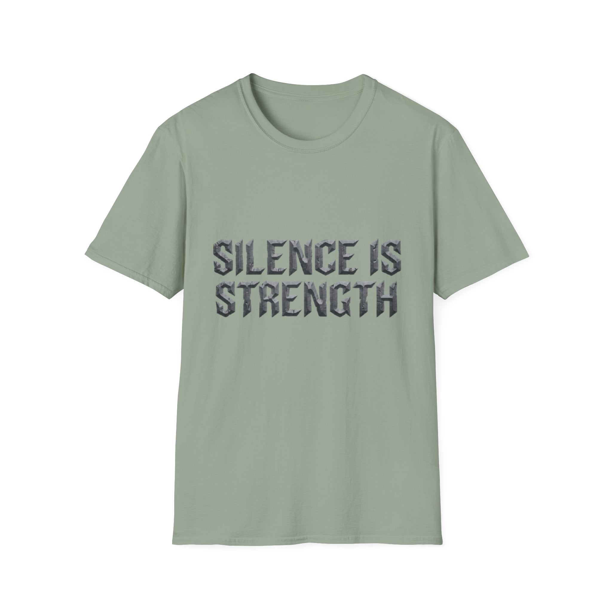 Silence is Strength T-Shirt