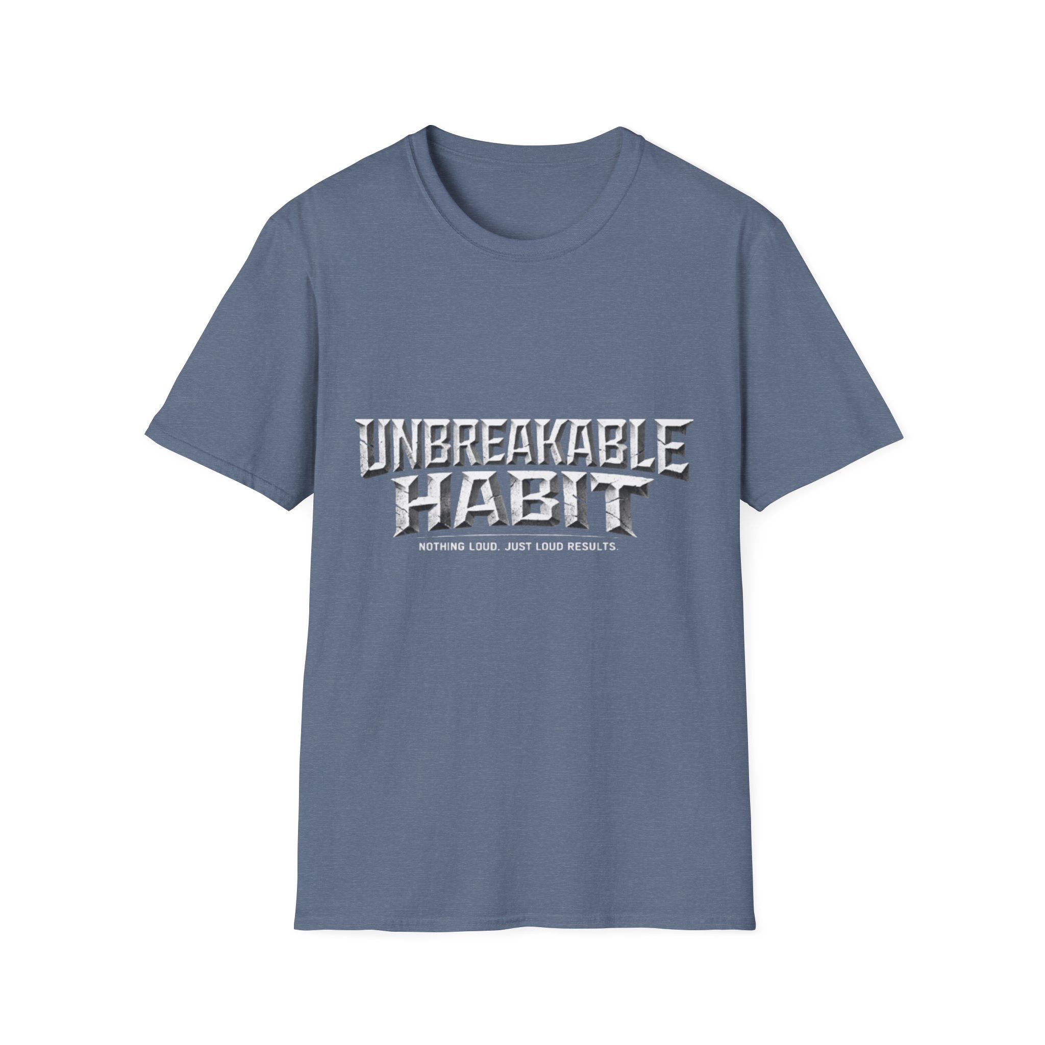 Unbreakable Habit T-Shirt