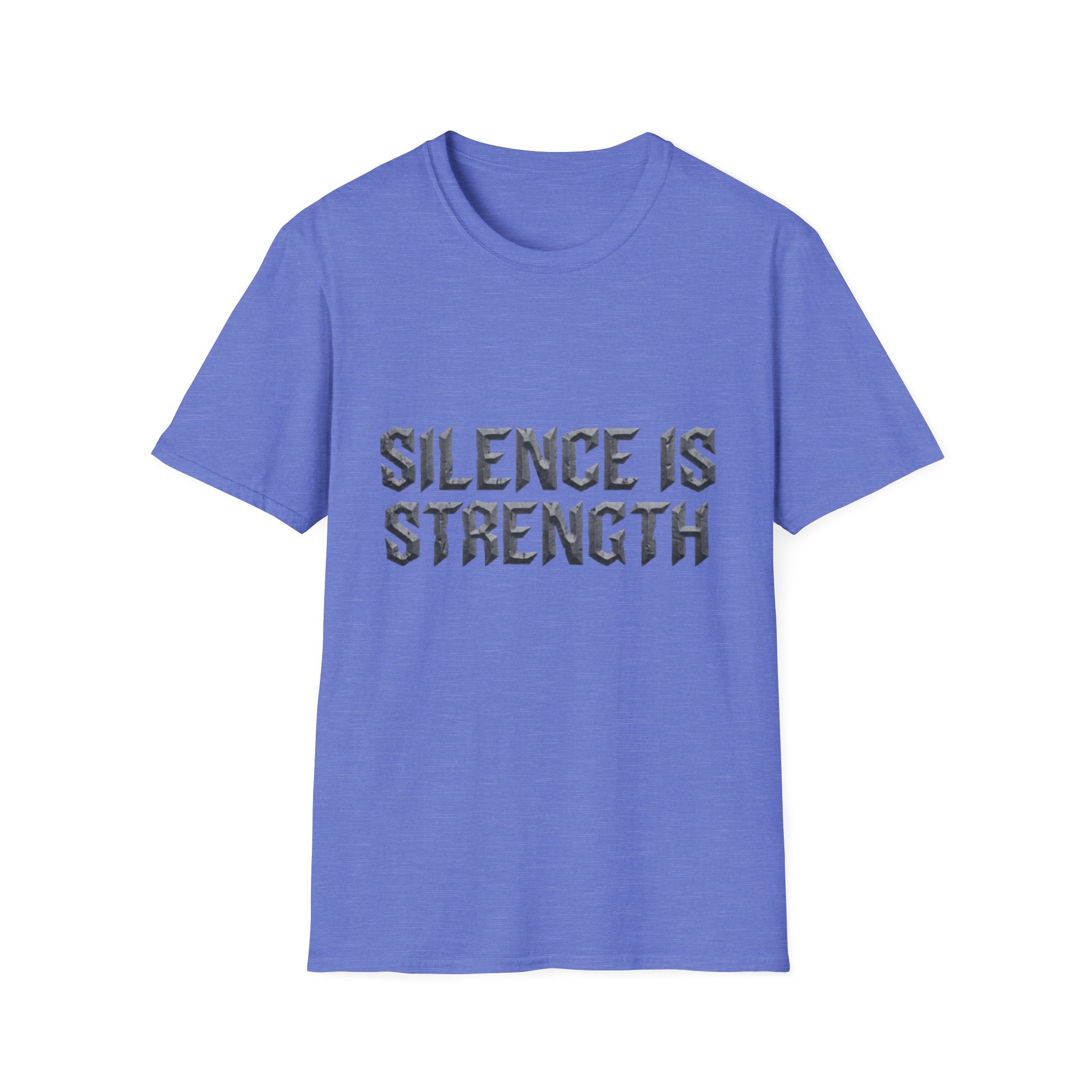 Silence is Strength T-Shirt