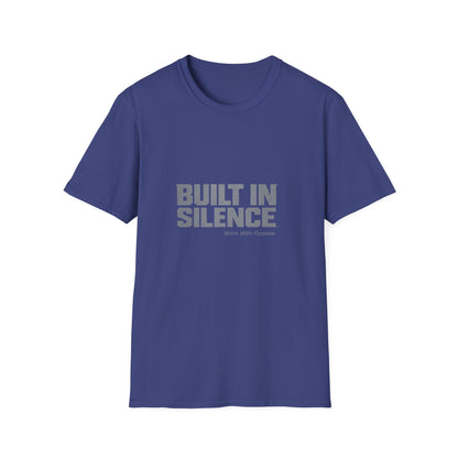 Build in Silence T-Shirt for yourself