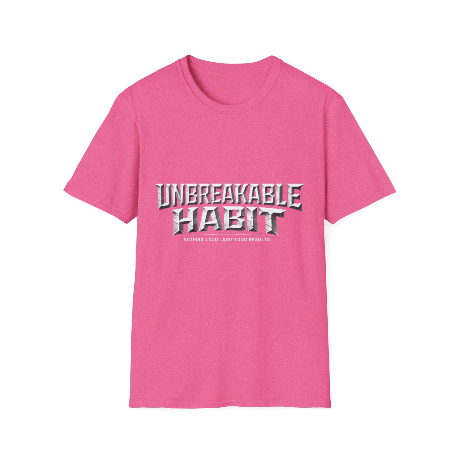 Unbreakable Habit T-Shirt