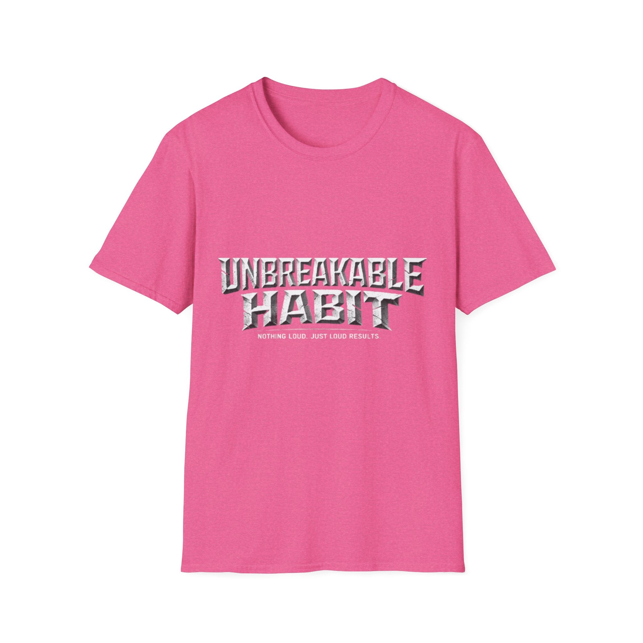 Unbreakable Habit T-Shirt